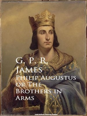 cover image of Philip Augustus or the Brothers in Arms